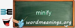 WordMeaning blackboard for minify